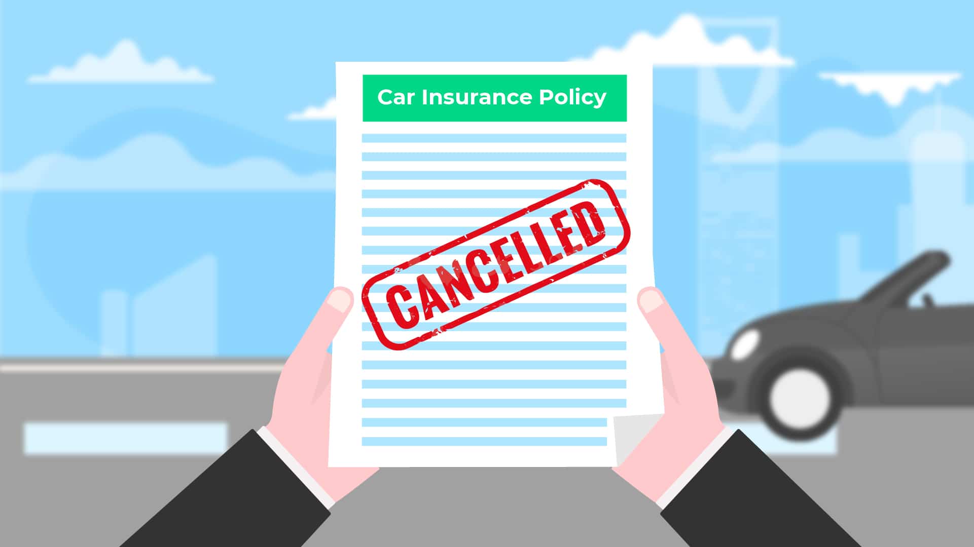 Cancelling your car insurance-Everything you need to know