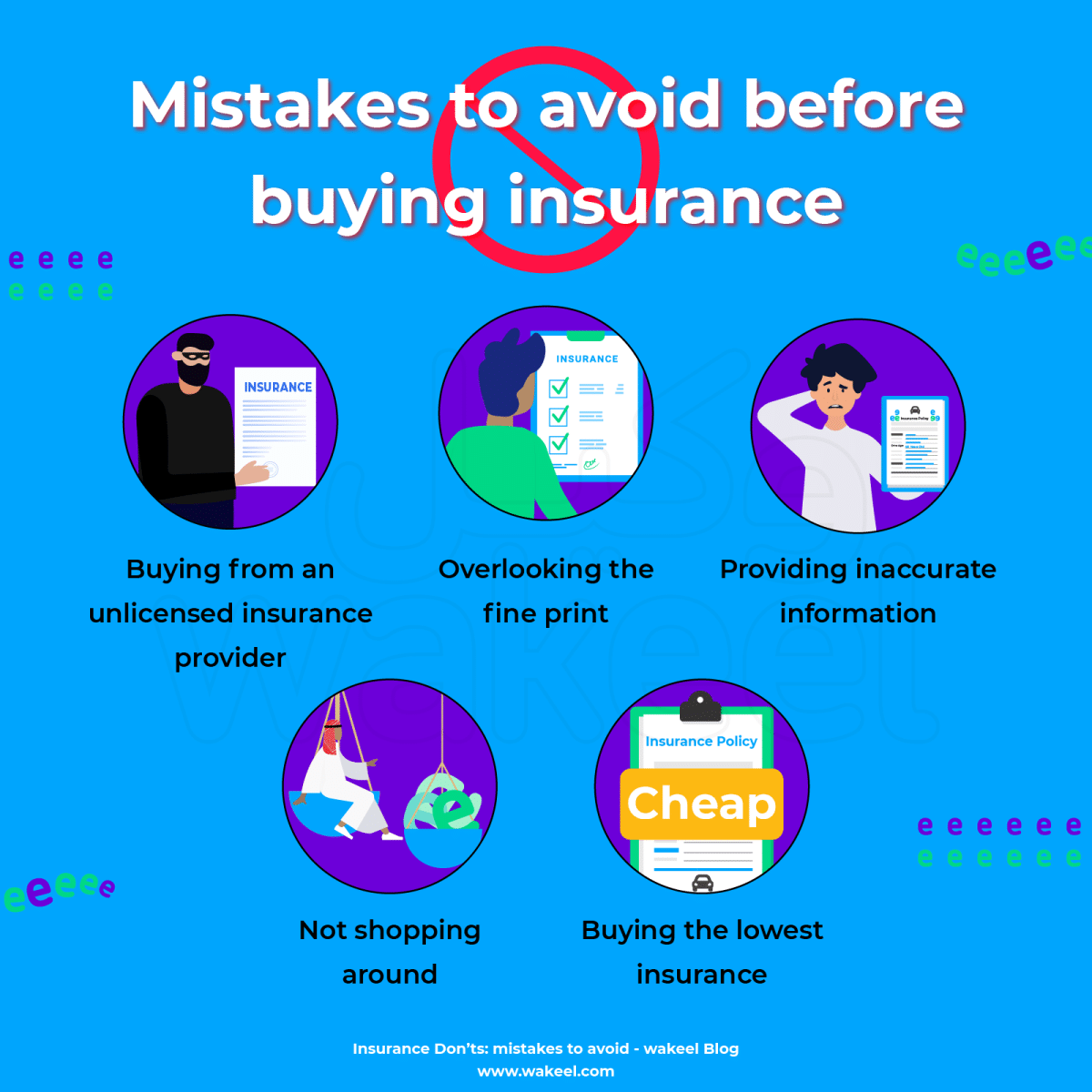 Insurance Don'ts mistakes to avoid wakeel
